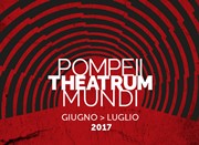 pompei Theatrum Mundi 2017