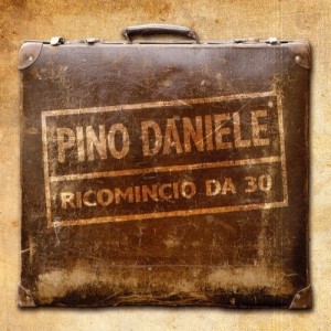 pino daniele ricomincio da 30 fronte